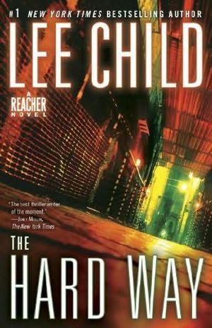 [Jack Reacher 10] • Jack Reacher - 10 - the Hard Way